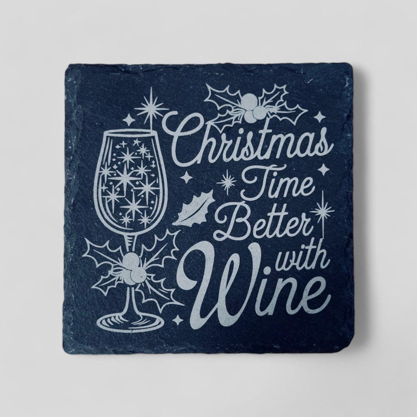 4" x 4" Christmas Slate Coasters - Christmas Time Better with Wine - Single, 2 Pack, 4 Pack, and more