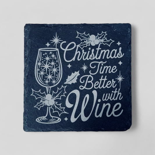 4" x 4" Christmas Slate Coasters - Christmas Time Better with Wine - Single, 2 Pack, 4 Pack, and more