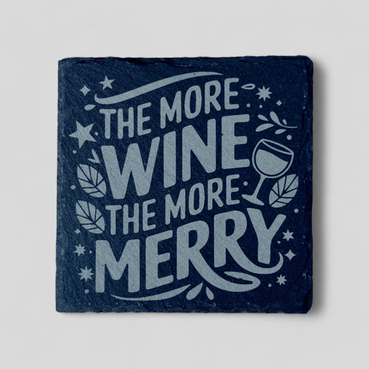 4" x 4" Christmas Slate Coasters - The More Wine The More Merry - Single, 2 Pack, 4 Pack, and more