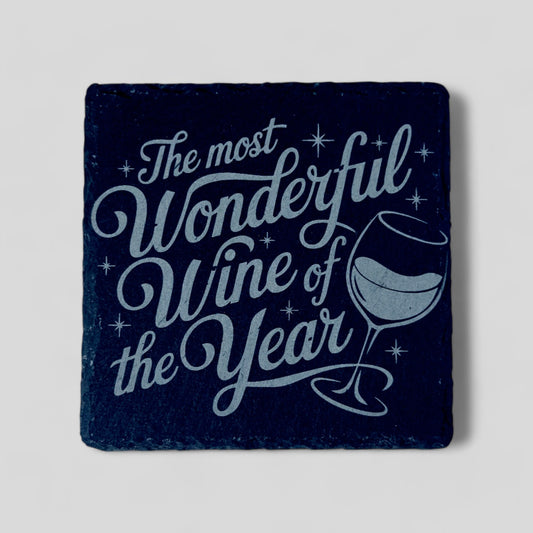 4" x 4" Christmas Slate Coasters - The Most Wonderful Wine of the Year - Single, 2 Pack, 4 Pack, and more